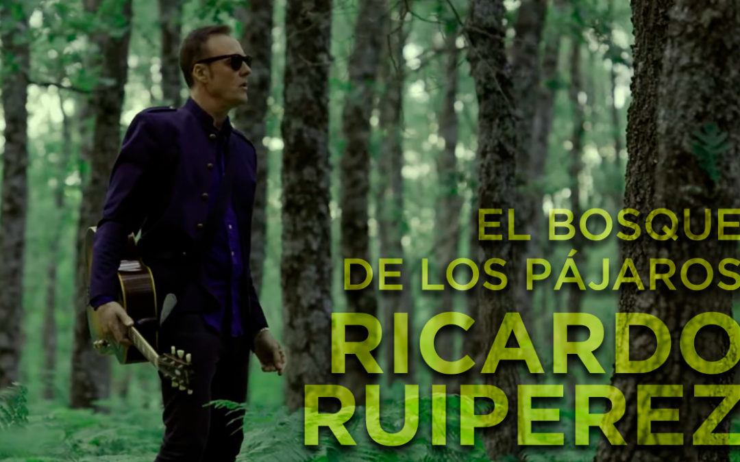 Ricardo Ruipérez – El Bosque de los Pájaros