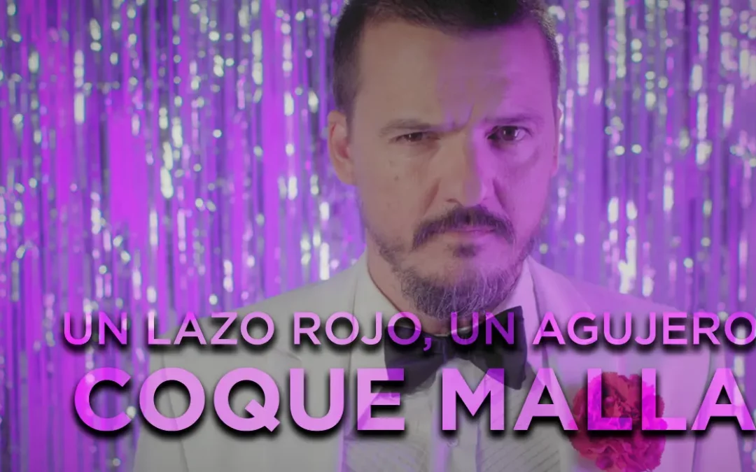 Coque Malla – Un Lazo Rojo, un Agujero